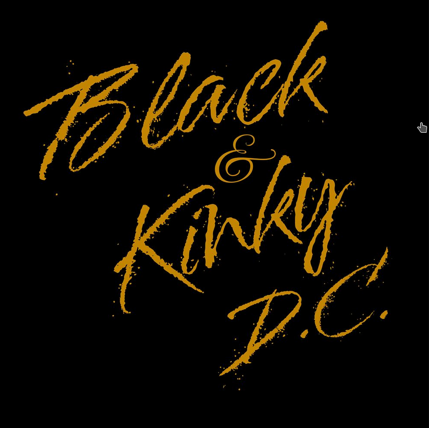 Black and Kinky - JUNETEENTH(21+)